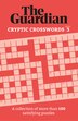 Guardian Cryptic Crosswords 3 by The Guardian, Paperback | Indigo Chapters