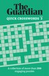 Guardian Quick Crosswords 3 by The Guardian, Paperback | Indigo Chapters