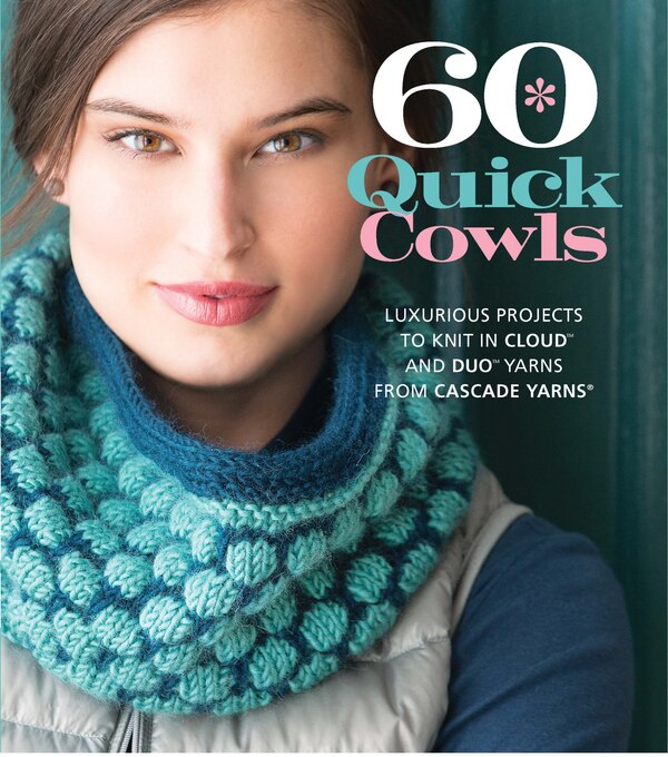 60 Quick Cowls by Sixth & Spring Books, Paperback | Indigo Chapters