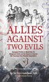 Allies Against Two Evils by Givi Gabliani, Hardcover | Indigo Chapters