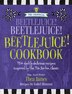 The Unofficial Beetlejuice Beetlejuice Beetlejuice Cookbook by Thea James, Hardcover | Indigo Chapters