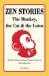 Zen Stories - The Monkey the Cat and the Lotus by Han Ching, Paperback | Indigo Chapters