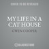 My life in a cat house hot sale gwen cooper