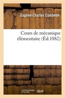 Cours de Mecanique Elementaire (Ed.1882)