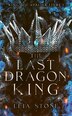 Kings of Avalier tome 1 the last dragon king version française by Leia Stone, Paperback | Indigo Chapters