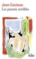 Les Parents terribles by JEAN COCTEAU, Paperback | Indigo Chapters