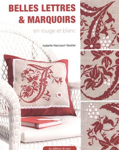 Belles lettres & marquoirs by Isabelle Haccourt-Vautier, Paperback | Indigo Chapters
