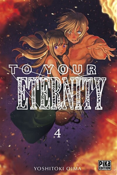 To Your Eternity 8 by Yoshitoki Oima: 9781632366849 | : Books