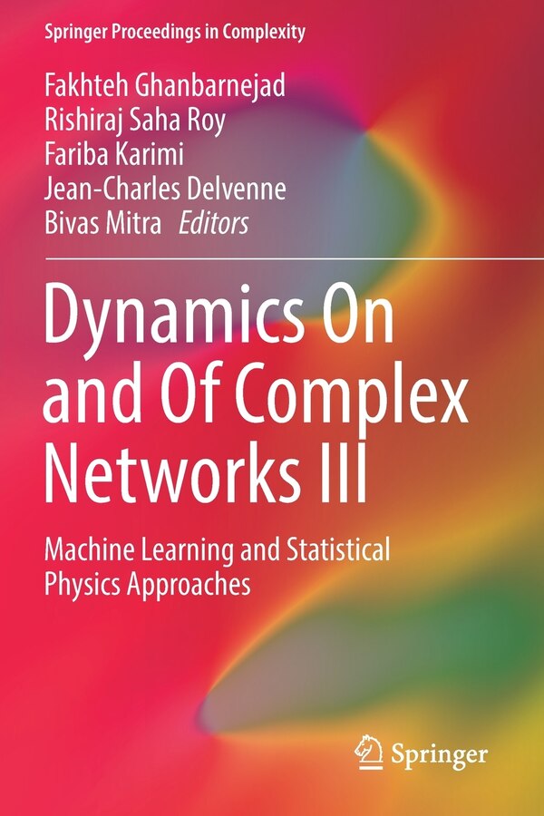 Dynamics On And Of Complex Networks Iii by Fakhteh Ghanbarnejad, Paperback | Indigo Chapters