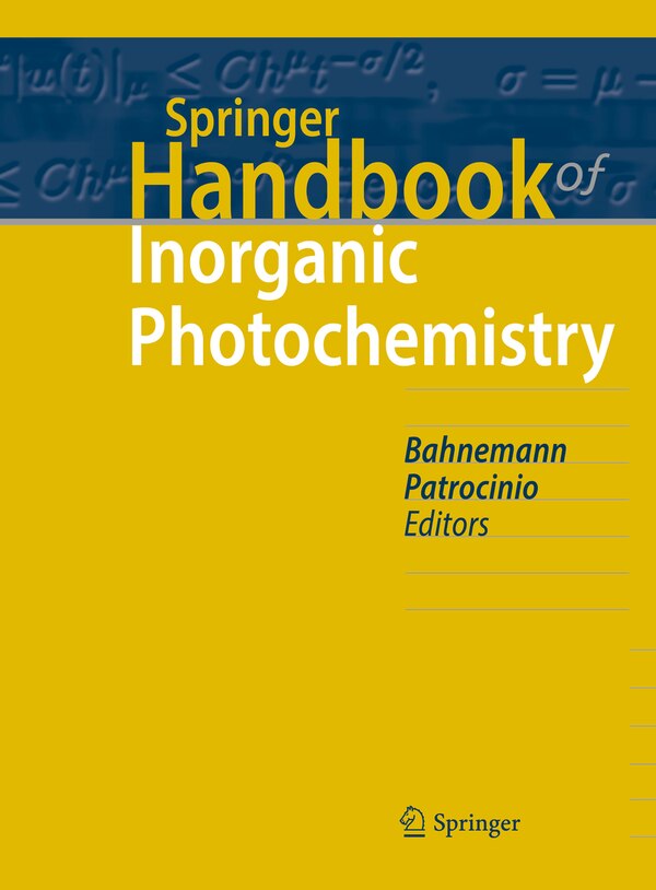 Springer Handbook of Inorganic Photochemistry by Detlef Bahnemann, Hardcover | Indigo Chapters