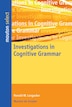 Ronald W. Langacker Investigations in Cognitive Grammar by Ronald