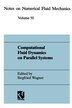 Computational Fluid Dynamics on Parallel Systems by Siegfried Wagner, Paperback | Indigo Chapters