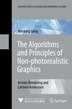 The Algorithms and Principles of Non-photorealistic Graphics by Geng Geng, Hardcover | Indigo Chapters