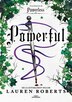 Powerful: Una historia de Powerless / Powerful: A Powerless Story by Lauren Roberts, Paperback | Indigo Chapters