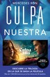 Culpa nuestra / Our Fault by Mercedes Ron, Paperback | Indigo Chapters