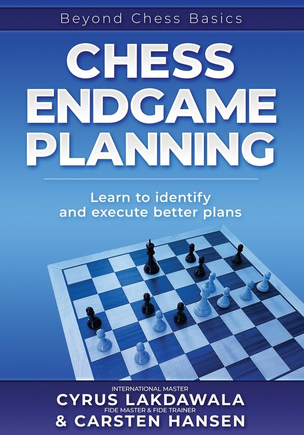 Chess Endgame Planning by Carsten Hansen, Paperback | Indigo Chapters