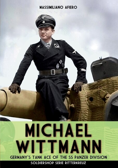 Michael Wittmann by Massimiliano Afiero, Paperback | Indigo Chapters