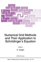 Numerical Grid Methods And Their Application To Schrodinger's Equation