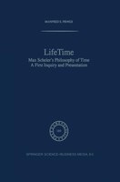 Lifetime: Max Scheler's Philosophy Of Time