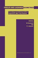 Finsler and Lagrange Geometries: Proceedings Of A Conference Held On August 26-31, Iaayi, Romania