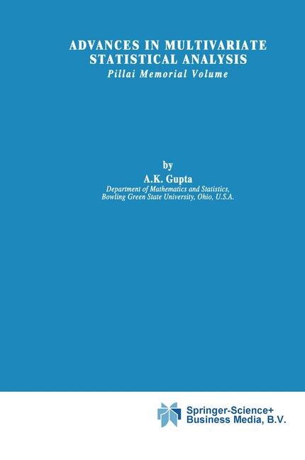 Advances in Multivariate Statistical Analysis by Arjun K. Gupta Paperback | Indigo Chapters