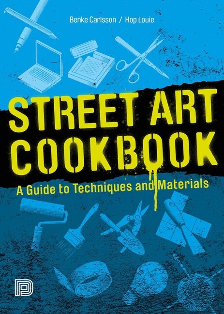 Street Art Cookbook by Benke Carlsson, Paperback | Indigo Chapters