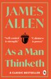 As a Man Thinketh by James Allen, Paperback | Indigo Chapters