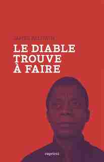 Diable se charge des oisifs by James Baldwin