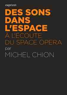 Des sons dans l espace by Michel Chion