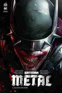 Batman Metal 02 : Les Chevaliers Noirs by Scott Snyder