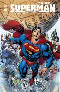 Clark Kent : Superman Tome 4 by Brian Michael Bendis