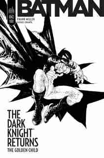 Dark Knight : the golden child by Frank Miller