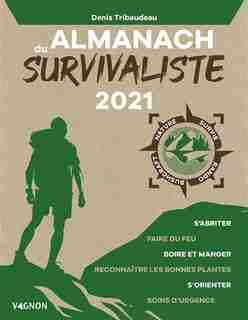 Almanach du survivaliste by Denis Tribaudeau