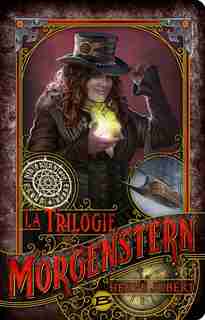 La Trilogie Morgenstern by Hervé Jubert