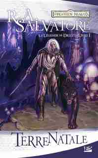 La légende de Drizzt 1 terre natale by R.A. SALVATORE