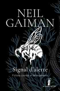 SIGNAL D'ALERTE by Neil Gaiman