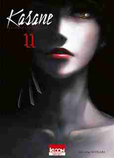 KASANE -VOLEUSE DE VISAGE T11 by Daruma Matsuura