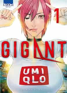 Gigant Tome 1 by Hiroya Oku