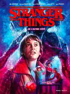 STRANGER THINGS 01 DE L'AUTRE CÔTÉ de Jody Houser