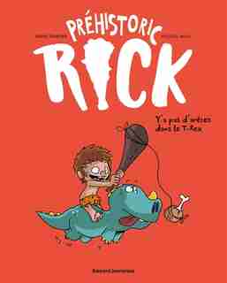 Prehistoric rick t01 -y'a pas d'aretes.. by Hervé Éparvier