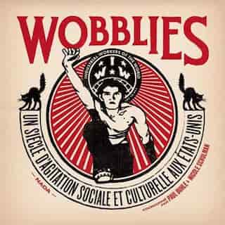 Wobblies by COLLECTIF