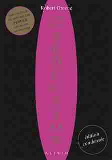 L'art de la séduction - édition condensée de Robert Greene