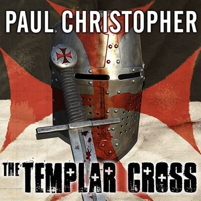 The Templar Cross by Paul Christopher, Audio Book (CD) | Indigo Chapters