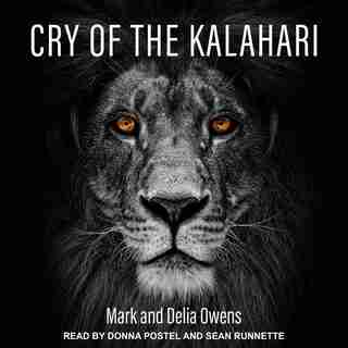 Cry Of The Kalahari by Mark Owens