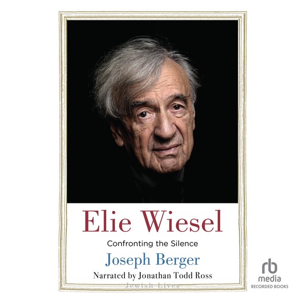 Elie Wiesel by Joseph Berger, Audio Book (CD) | Indigo Chapters