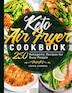 Keto air outlet fryer cookbook