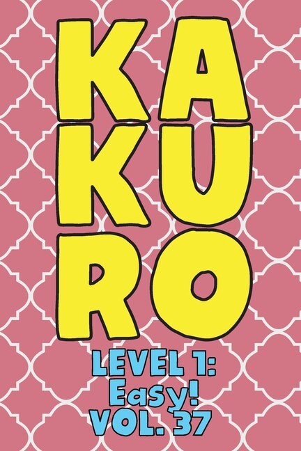 Kakuro Level 1 by Sophia Numerik, Paperback | Indigo Chapters