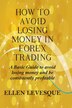 How to Avoid Losing Money in Forex Trading by Ellen Levesque, Paperback | Indigo Chapters