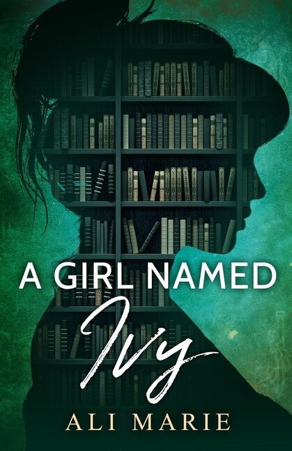 A Girl Named Ivy by Ali Marie, Paperback | Indigo Chapters
