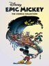 Disney Epic Mickey The Comics Collection by Peter David, Hardcover | Indigo Chapters